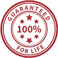 100% Guaranteed for Life